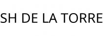 SH DE LA TORRE