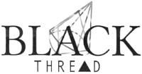 BLACK THREAD