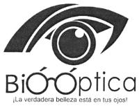 BIÓ-ÓPTICA ¡LA VERDADERA BELLEZA ESTÁ EN TUS OJOS!