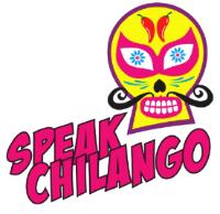 SPEAK CHILANGO