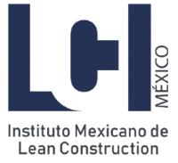 INSTITUTO MEXICANO DE LEAN CONSTRUCTION