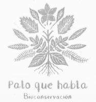 PALO QUE HABLA BIOCONSERVACIÓN
