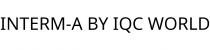 INTERM-A BY IQC WORLD