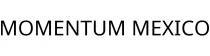 MOMENTUM MEXICO