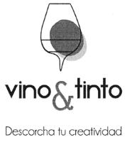 VINO & TINTO DESCORCHA TU CREATIVIDAD