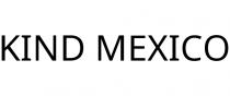 KIND MEXICO
