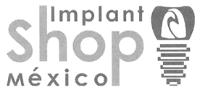 IMPLANT SHOP MÉXICO