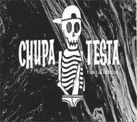 CHUPATESTA Y TODAS LAS QUE QUIERAS