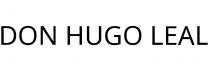 DON HUGO LEAL