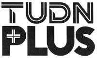 TUDN PLUS