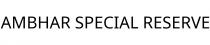 AMBHAR SPECIAL RESERVE