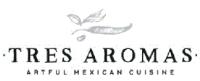 TRES AROMAS ARTFUL MEXICAN CUISINE