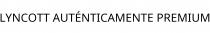 LYNCOTT AUTÉNTICAMENTE PREMIUM