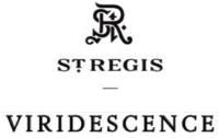 STR ST. REGIS VIRIDESCENSE