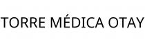 TORRE MÉDICA OTAY