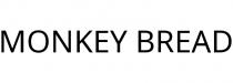 MONKEY BREAD