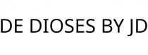 DE DIOSES BY JD
