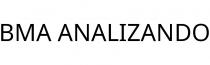 BMA ANALIZANDO