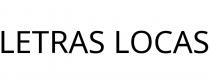 LETRAS LOCAS