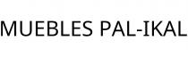 MUEBLES PAL-IKAL