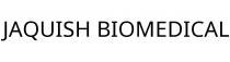 JAQUISH BIOMEDICAL