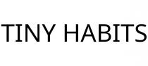 TINY HABITS