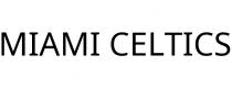MIAMI CELTICS
