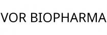 VOR BIOPHARMA