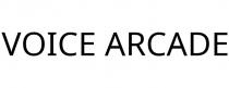 VOICE ARCADE