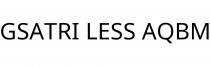 GSATRI LESS AQBM
