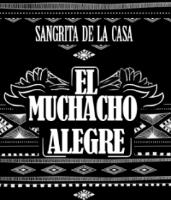 SANGRITA DE LA CASA EL MUCHACHO ALEGRE