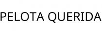 PELOTA QUERIDA