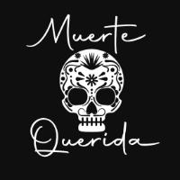 MUERTE QUERIDA