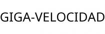 GIGA-VELOCIDAD