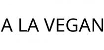 A LA VEGAN