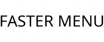 FASTER MENU