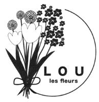LOU LES FLEURS
