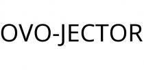 OVO-JECTOR
