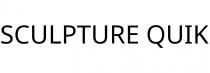 SCULPTURE QUIK
