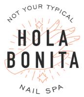 HOLA BONITA NOT YOUR TYPICAL NAIL SPA