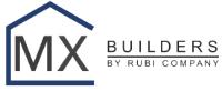 MX BUILDERS BY RUBI COMPANY