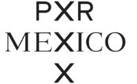 PXR MEXICO X