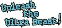 UNLEASH THE ULTRA BEAST!
