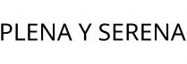 PLENA Y SERENA