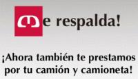 ME RESPALDA! ¡AHORA TAMBIÉN TE PRESTAMOS POR TU CAMIÓN Y CAMIONETA!