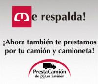 ME RESPALDA! ¡AHORA TAMBIÉN TE PRESTAMOS POR TU CAMIÓN Y CAMIONETA! PRESTA CAMIÓN DE M LUZ SAVIÑÓN
