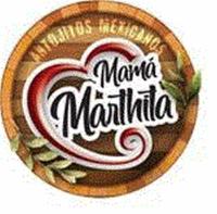 ANTOJITOS MEXICANOS MAMÁ MARTHITA