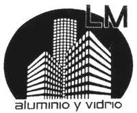 LM ALUMINIO Y VIDRIO