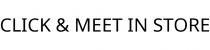 CLICK & MEET IN STORE