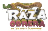 LA RAZA OBRERA DEL VIEJITO & GURRUMINO